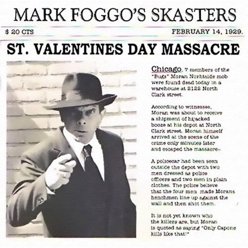 MARK FOGGO'S SKASTERS