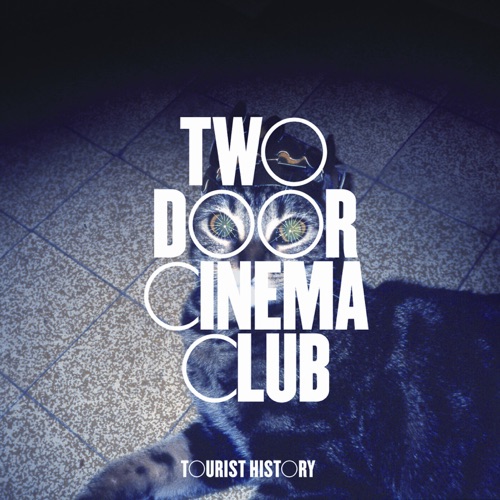 TWO DOOR CINEMA CLUB