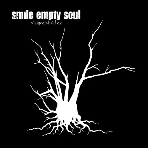 SMILE EMPTY SOUL