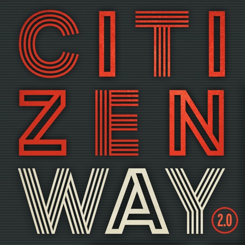 CITIZEN WAY