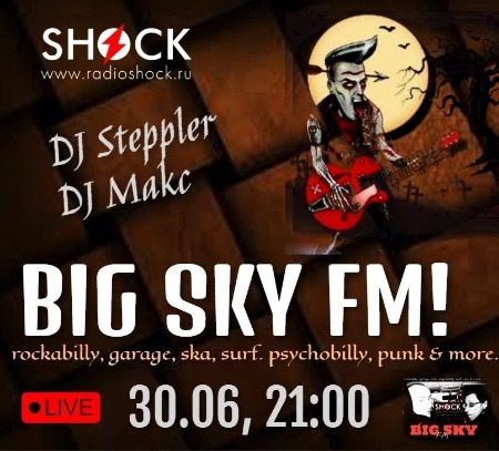BIG SKY FM (30.06.2024) BIG SKY FM (30.06.2024)