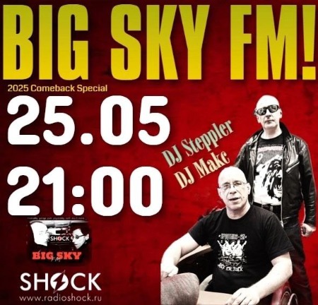 BIG SKY FM (25.05.2025) BIG SKY FM (25.05.2025)