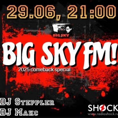 BIG SKY FM (29.06.2025)
