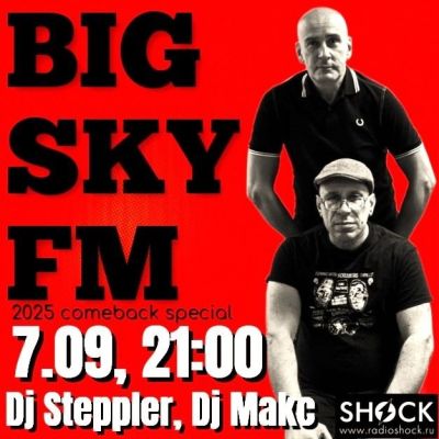 BIG SKY FM (07.09.2025)