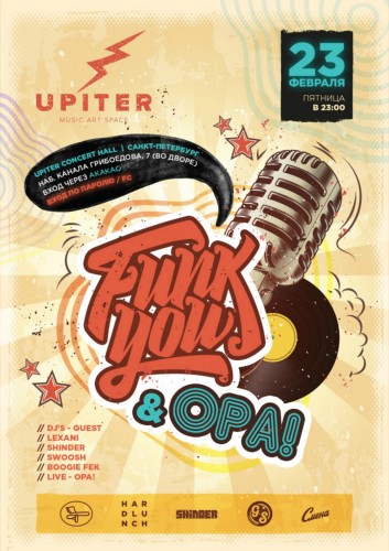 23.02 - Funk You! & OPA @ Upiter Bar 23.02 - Funk You! & OPA @ Upiter Bar